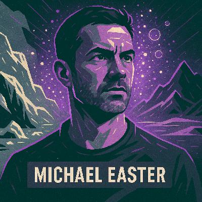 E24. Michael Easter​​：人类与现代社会终究是错配了