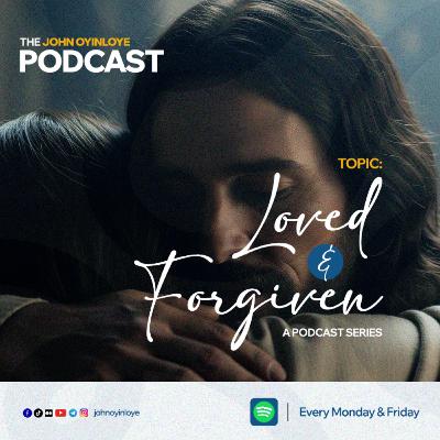 Loved × Forgiven 25