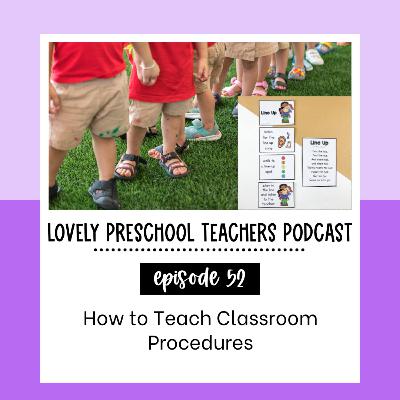 How to Teach Classroom Procedures How to Teach Classroom Procedures