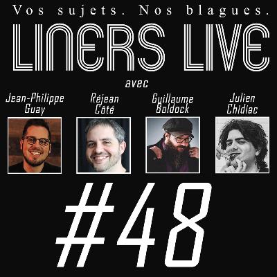 #48 - Liners Live - La mort des États-Unis d'Amérique
