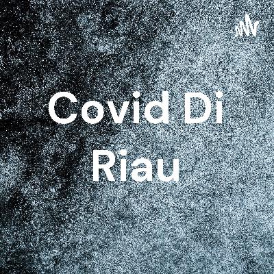 Covid di Riau