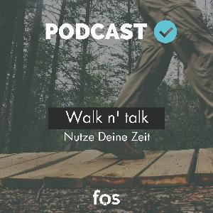 10's of fos | Folge #14 - Walk n' talk 10's of fos | Folge #14 - Walk n' talk