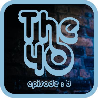 The40 Ep.6 - d mix & Evolve The40 Ep.6 - d mix & Evolve
