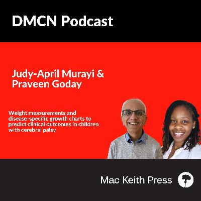 Weight measurements and disease-specific growth charts to predict clinical outcomes in children with cerebral palsy | Judy-April Murayi & Praveen Goday | DMCN Weight measurements and disease-specific growth charts to predict clinical outcomes in children with cerebral palsy | Judy-April Murayi & Praveen Goday | DMCN