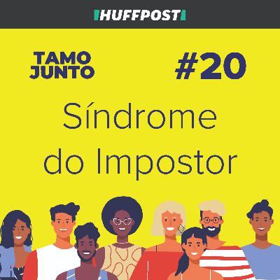 Síndrome do Impostor: Com Emanuel Aragão - Tamo Junto #20