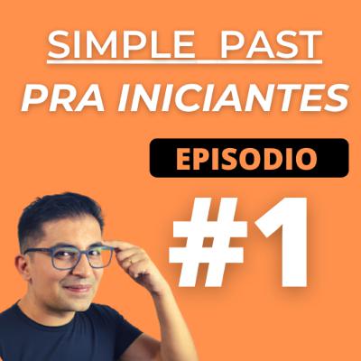 EPISÓDIO 1 - O que você fez ontem? SIMPLE PAST SIMPLIFICADO [Podcast em português]