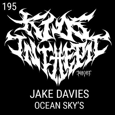 Jake Davies - Ocean Sky's - Kids in the Pit Podcast Episode 195