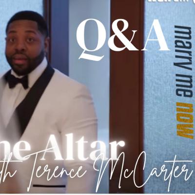 After The Alter Exclusive Interview with Terence McCarter from Marry Me Now episode 5