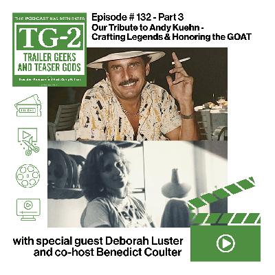 🎙️ Tribute to Andy Kuehn (Part 3) – with special guest Deborah Luster and co-host Benedict Coulter