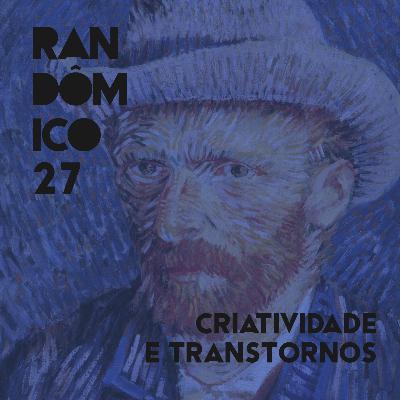 27. Criatividade e transtornos