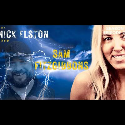 The Nick Elston Show - Sam Fitzgibbons