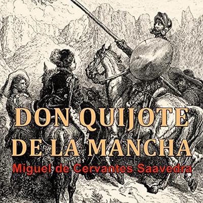 Don Quijote de la Mancha (Audiolibro) | Prueba Gratis