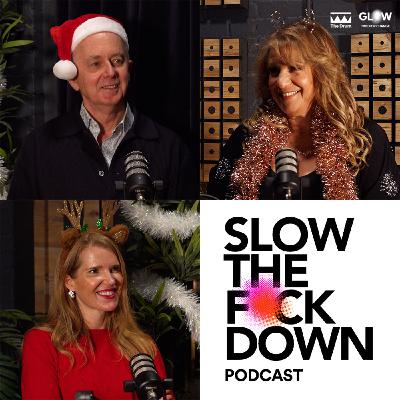 Helen & Adam: Slow the Fuck Down at Christmas: Choices, Bandwidth & the Cost of Doing Too Much