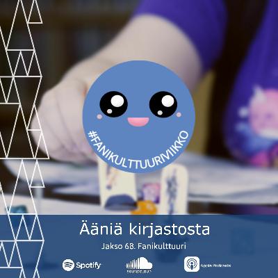 68. Fanikulttuuri