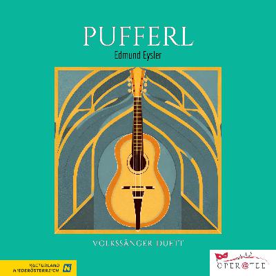 BONUSNUMMER Auftrittsduett des Volkssängerduos Mali & Stampfl aus "Pufferl" von Edmund Eysler