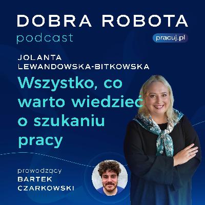 Proces rekrutacji krok po kroku. O szukaniu pracy z ekspertką HR, Jolantą Lewandowską-Bitkowską. Proces rekrutacji krok po kroku. O szukaniu pracy z ekspertką HR, Jolantą Lewandowską-Bitkowską.
