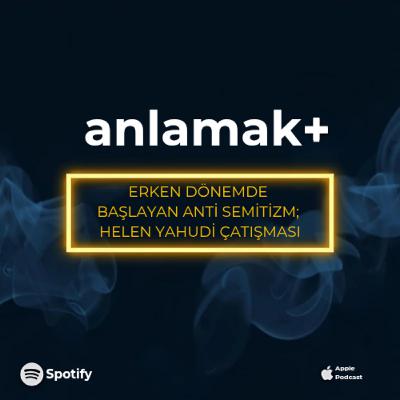 Erken dönemde başlayan anti-semitizm; Helen Yahudi çatışması