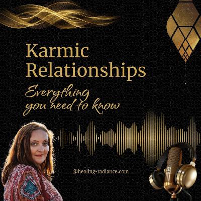 Karmic Relationships: Everything You Need to Know