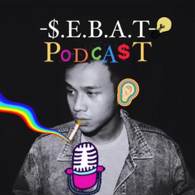 Sebat Podcast #1 lika liku 2020