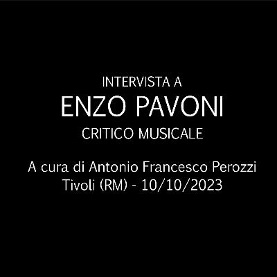 Episodio 20 - Enzo Pavoni: l'esercizio della critica
