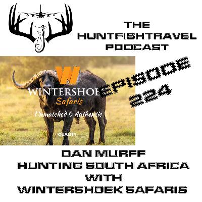 224 - Pt 1 Dan Murff Hunting South Africa with Wintershoek Safaris 224 - Pt 1 Dan Murff Hunting South Africa with Wintershoek Safaris
