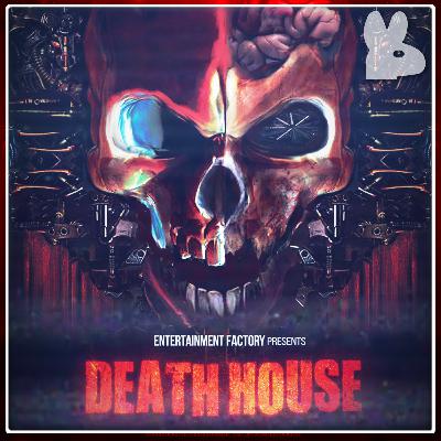 E51: Death House (2017) | Review & Discussion E51: Death House (2017) | Review & Discussion