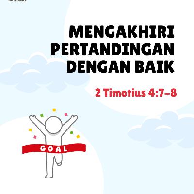 Mengakhiri Pertandingan dengan Baik | Renungan Harian GKI Anugerah | 09 Agustus 2025 Mengakhiri Pertandingan dengan Baik | Renungan Harian GKI Anugerah | 09 Agustus 2025