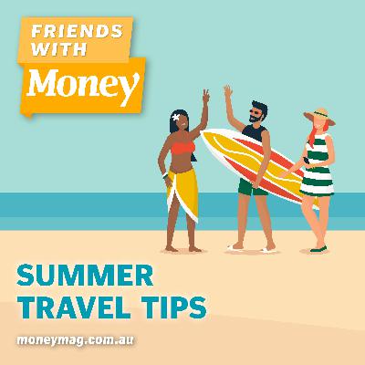 Summer travel tips
