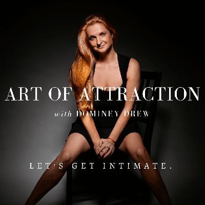 The Art of Attraction