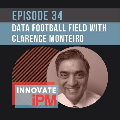 034 Data Football Field with Clarence Monteiro