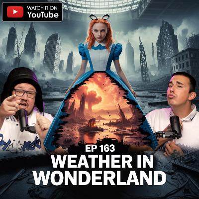 TTTV #163 WEATHER IN WONDERLAND - IN last 2 WEEKS FLOODS - EARTHQUAKE - VOLCANIC - WILDFIRE - HAARP