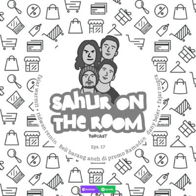 Eps.17 : Beli barang aneh di promo Ramadan Eps.17 : Beli barang aneh di promo Ramadan