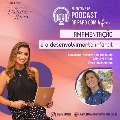 De Papo com a Fono Ep 05 Temp 03