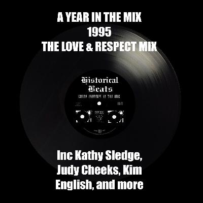 A Year In The Mix : 1995 : The Love and Respect Mix A Year In The Mix : 1995 : The Love and Respect Mix