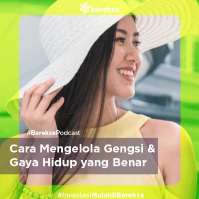 Tips Mengelola Gengsi - Bareksa Podcast