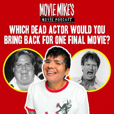 Which Dead Actor Would You Bring Back for One Final Movie? + Movie Review: Bring Her Back + 3 Red Flags About Happy Gilmore 2