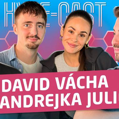 ANDREA JULIE A DAVID VÁCHA - MŮJ EX MĚ PODĚLAL S NOVÝM AUTEM, VE VATIKÁNU MI MÁLEM PROPÁLILI ZÁSNUBY Ep.233