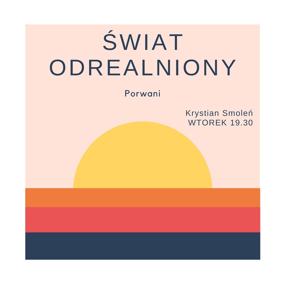 Świat odrealniony - Porwani episode artwork