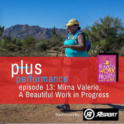 Ep 13: Mirna Valerio is a Beautiful Work in Progress Ep 13: Mirna Valerio is a Beautiful Work in Progress