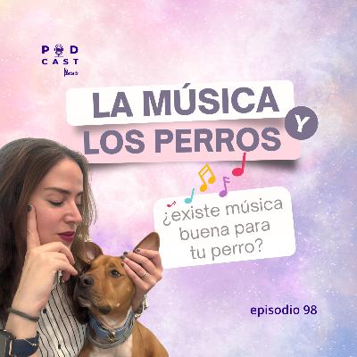 La música y los perros, ¿existe música buena para tu perro? - Podcast La Pata, episodio 98 La música y los perros, ¿existe música buena para tu perro? - Podcast La Pata, episodio 98