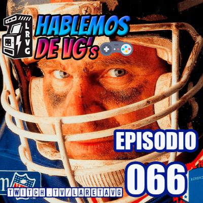 HABLEMOS de VGs - 066 TECMO SUPER BOWL
