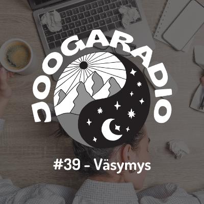 Joogaradio #39 - Väsymys
