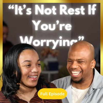 Balancing Finances with Rest and Faith | Ep. 23 | Relationships Refocused Balancing Finances with Rest and Faith | Ep. 23 | Relationships Refocused