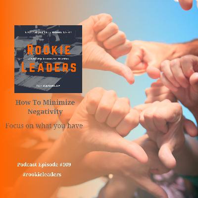 109 - How To Minimize Negativity