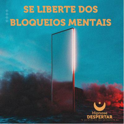 Se Liberte de Bloqueios Mentais