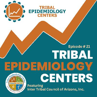 TEC 21: HIV Prevention and Epidemiology, At Inter Tribal Council of Arizona, Inc. Tribal Epidemiology Center