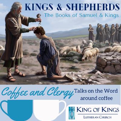 2023.11.30 Kings and Shepherds, Ep6