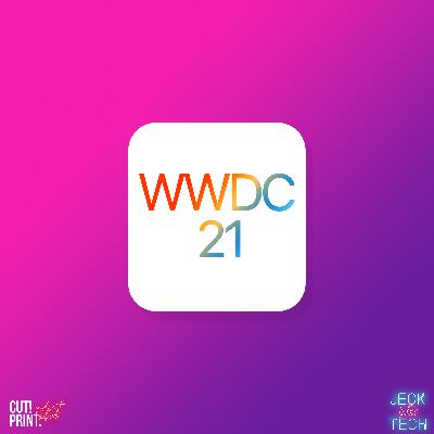 Jeck Talks Tech - Season 3 Episode 3 - WWDC 2021