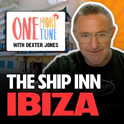 #24 🏴‍☠️ What Made the Ship Inn Ibiza So Legendary? (mini-episode)