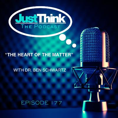 "The Heart of the Matter" with Dr. Ben Schwartz "The Heart of the Matter" with Dr. Ben Schwartz